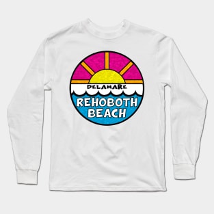 Rehoboth Beach Delaware DE Beach Life Long Sleeve T-Shirt